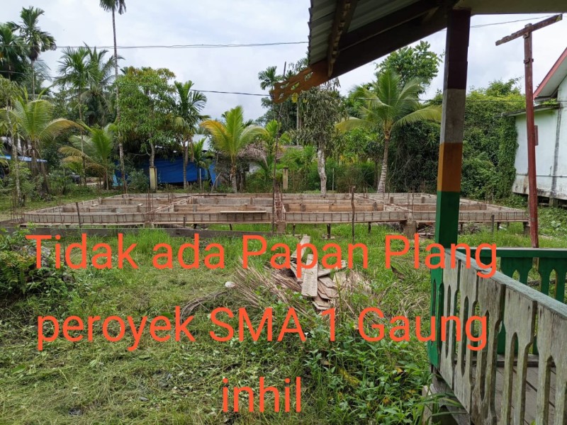 Dana Tidak Jelas, Pembangunan SMA Negeri 1 Gaung Seperti Proyek Siluman